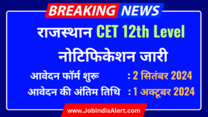 Rajasthan CET 12th Level Notification 2024